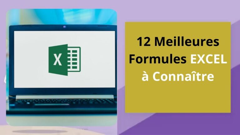 12 Meilleures Formules Excel à Connaître
