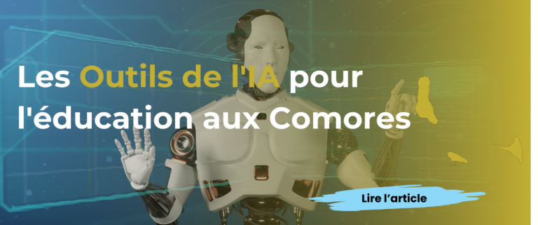 Les Outils de l'IA pour l'éducation aux Comores