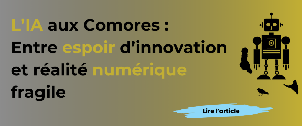L’IA aux Comores Entre espoir d’innovation et réalité numérique fragile