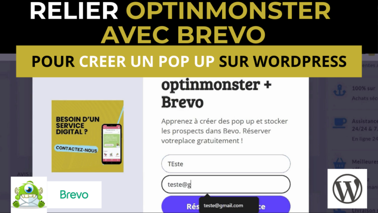 relier optinmonster + brevo + wordrpress pour créer un pop up