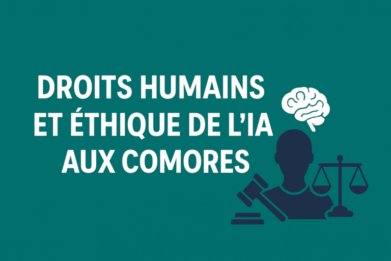 Droits humains et éthique de l'IA aux Comores