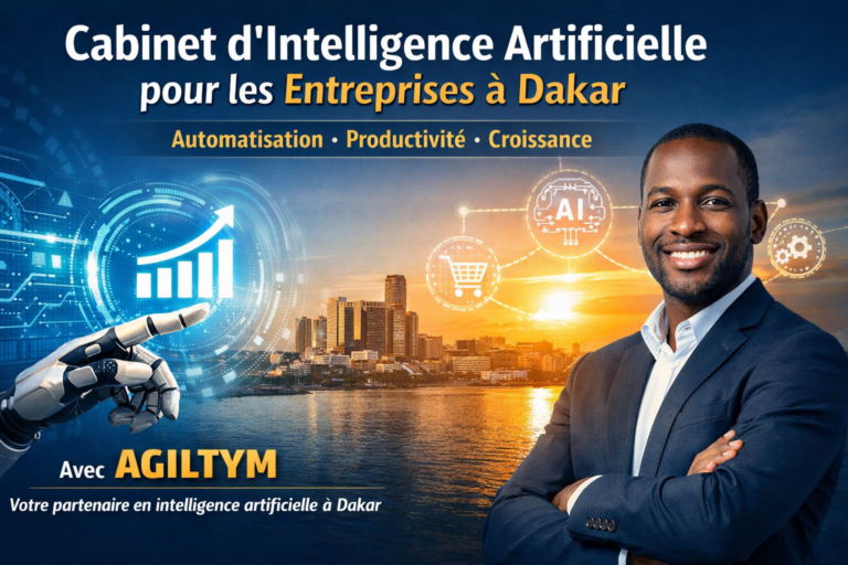 AGILTYM - cabinet d'intégration de l'IA aux entreprises à Dakar Sénégal et en Afrique